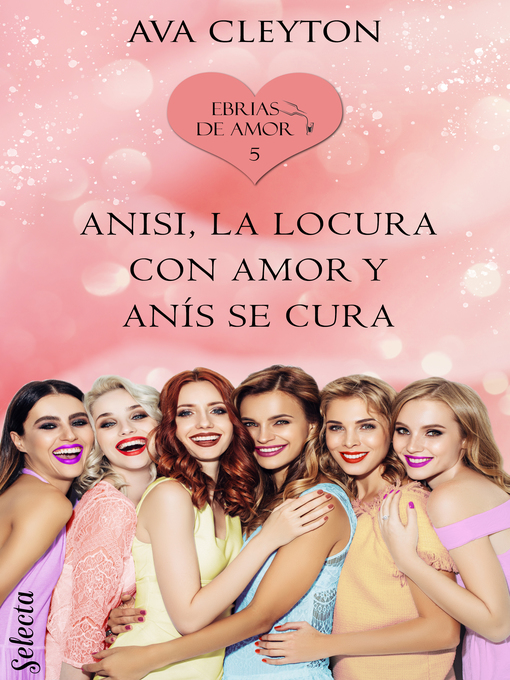 Title details for Anisi, la locura con amor y anís se cura by Ava Cleyton - Wait list